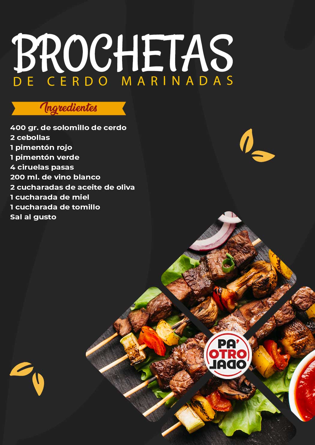 brochetas de cerdo marinadas